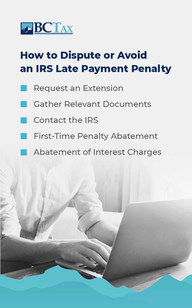 How to Dispute or Avoid an IRS Late Payment Penalty