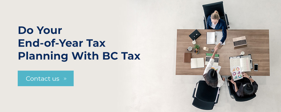 Do your end of year tax planning with BC Tax